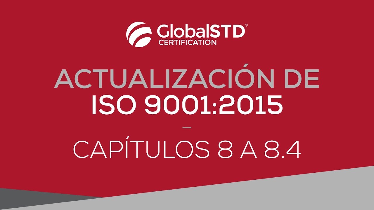 Capítulo 8 a 8.4 de ISO 9001:2015