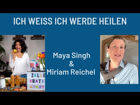 Ich weiß ich  werde heilen