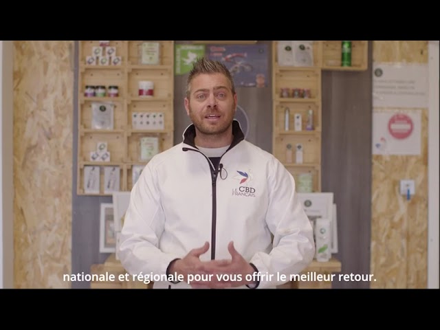 Découverte de la franchise Le CBD Français en vidéo