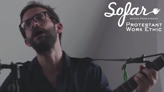 Protestant Work Ethic - Halfway Point | Sofar Vienna