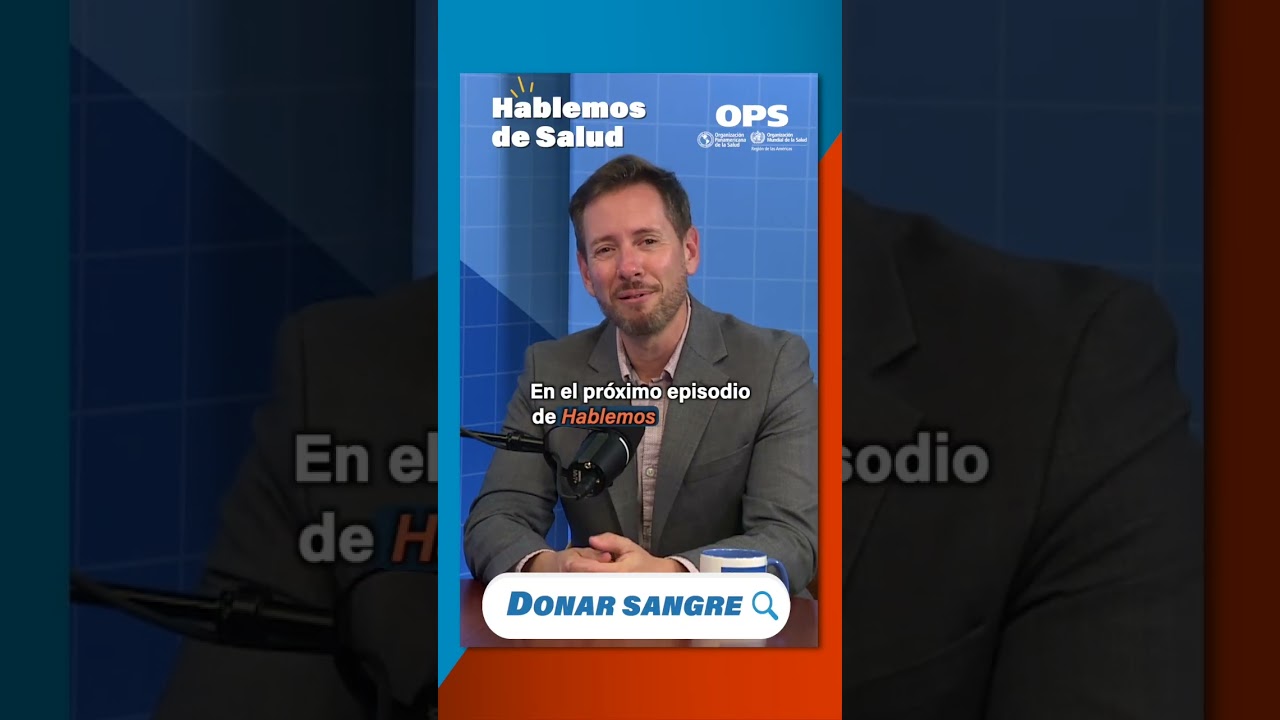 DONAR SANGRE - Ep 27 de Hablemos de Salud #podcast