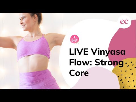Strong Core: LIVE Vinyasa Yoga Flow #springreset2020 (principiante/intermedio)