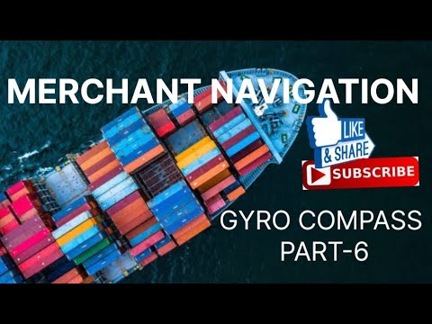 GYRO COMPASS | PART-6 | MERCHANT NAVIGATION | ARI