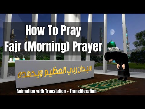 How to Pray Fajr/Subh (Morning) Prayer | Detailed With Animation