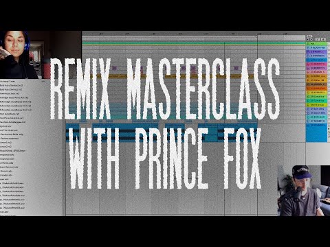 Remix Masterclass with Prince Fox