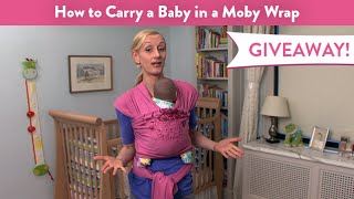 How to Carry a Baby in a Moby Wrap + Giveaway! | CloudMom