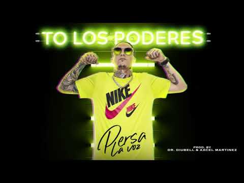 Persa La Voz - To Los Poderes (Audio Cover)