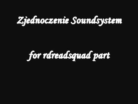 Zjednoczenie Soundsystem - for dreadsquad part