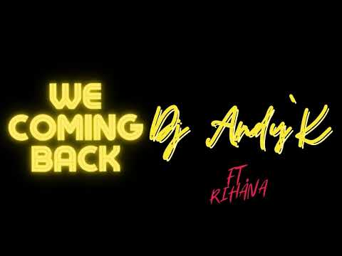 Dj Andy`K ft.Rihana