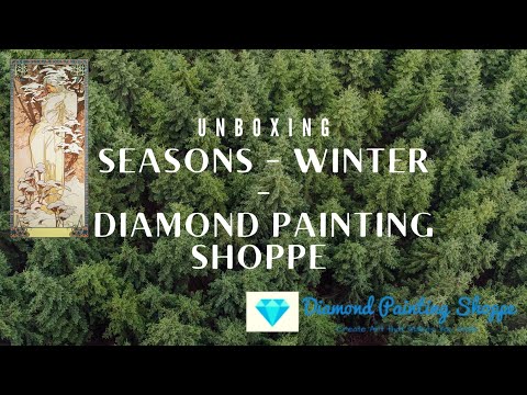 Let's Take A Look! - Unboxing - Seasons Winter Alphonse Mucha - Diamond Painting Shoppe