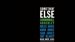 One For Daddy O - Somethin' Else by Cannonball Adderley