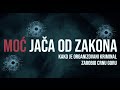MOĆ JAČA OD ZAKONA Kako Je Organizovani Kriminal Zarobio Crnu Goru