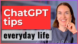 10 Ways to Use ChatGPT in Your Daily Life