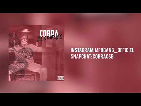 COBRA / MFB GANG - LES CRAPULES (Son Officiel)