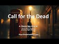 🎙️ Call for the Dead – A BBC Saturday Night Theatre Spy Classic