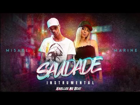 Misael Feat. Marine - Saudade INSTRUMENTAL | @KarllinBeatz
