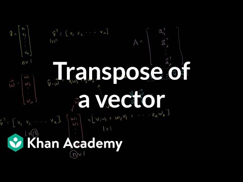 Linear Algebra: Transpose of a Vector | Safe Videos for Kids