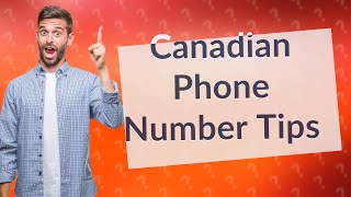 How to get a Canadian phone number as an international student?