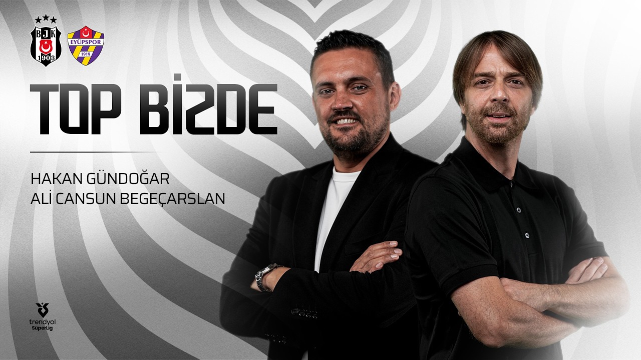 Beşiktaş - Eyüpspor | Top Bizde