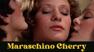 Maraschino Cherry (1978) | Radley Metzger's Final Adult Film