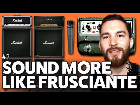 Amp Sound | Sound More Like John Frusciante #2