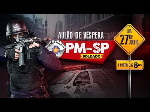 PM SP Soldado - Aulão de Véspera 2019
