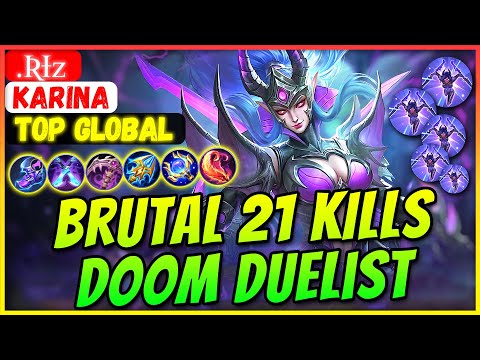 21 KIlls Assassin Brutal Doom Duelist [ Top Global Karina ] .ʀɪᴢ - Mobile Legends Build