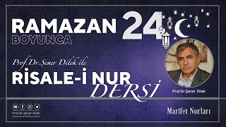 Mesnevi-i Nuriye Dersleri - 105 : Zerre - 23. Ders | Prof. Dr. Şener Dilek ile Ramazan Programı - 24