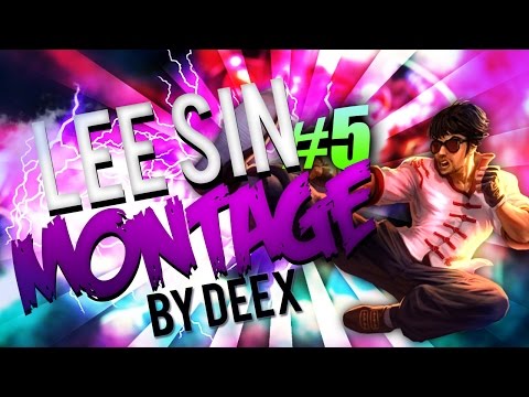 Lee Sin Montage #5 DeeX | Best Lee Sin Plays