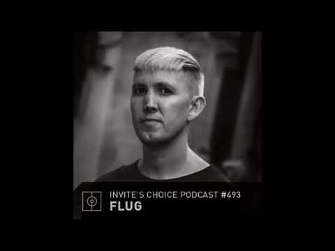 Flug @ Invite's Choice Podcast 493