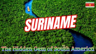 Suriname: South America’s Most Unique & Untold Story |Countries & Cultures1.6| Inforverse Compass.