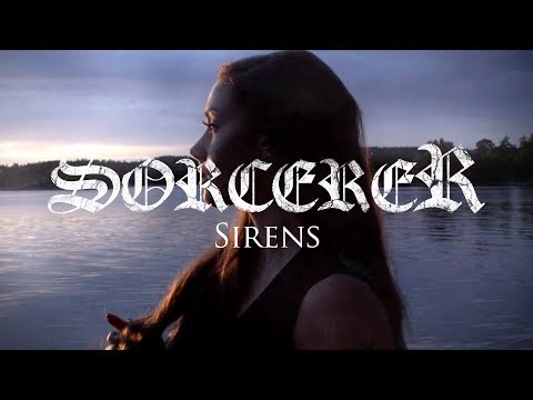 Sorcerer - Sirens (OFFICIAL VIDEO)