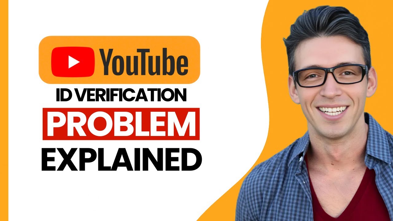 YouTube’s ID Verification Problem Explained in 60 Seconds