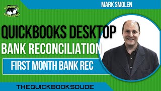 First Time Doing Bank Reconciliation in QuickBooks Desktop