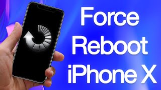How to Force Reboot iPhone X/XS/XS MAX/XR/11/12/13 – Hard Reset iPhone Without Home Button