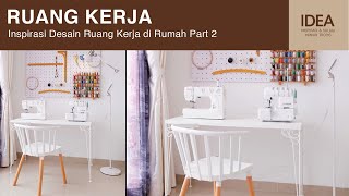 Inspirasi Desain Ruang Kerja di Rumah Part 2