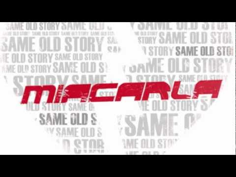 Miacarla - Same Old Story (lyric video)