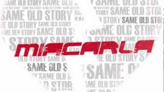 Miacarla - Same Old Story (lyric video)