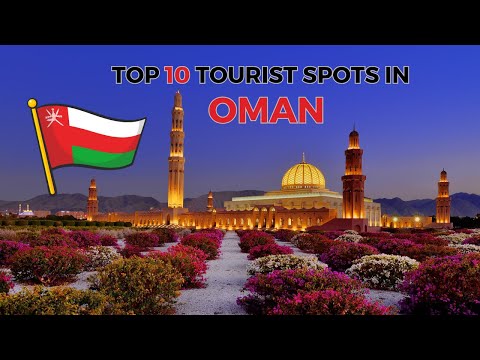 Top 10 Tourist Cities in Oman