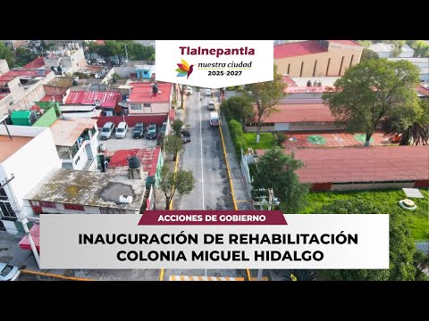 ENTREGA DE REHABILITACIÓN EN MIGUEL HIDALGO 