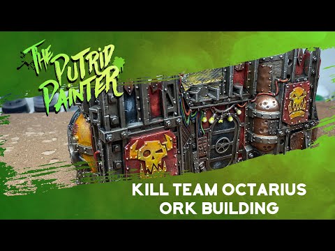 How to paint a Kill Team Octarius Ork Building