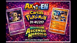 31-41/217 😱🎴 | Cartas Pokémon Ascenso Heroico que tienes que ver | Ax y Eli