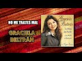 NO ME TRATES MAL - "Graciela Beltran" | Disco 14 super éxitos
