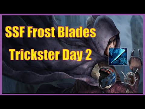 Nice Upgrades And Decent Progress - SSF Frost Blades Trickster Day 2