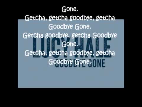 Lucy Hale - Goodbye Gone (Lyrics)