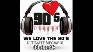 We Love The 90's - ULTIMATE (Euro, Pop & Dance) MEGAMIX (**Promo only - DJ**)