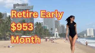 Retire Early $953 Month Nha Trang  Vietnam