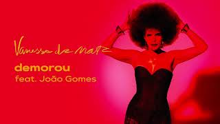 Vanessa da Mata feat. João Gomes - Demorou (Áudio Oficial) - Todas Elas