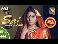 Mere Sai Ep 444 Full Episode 6th June 2019