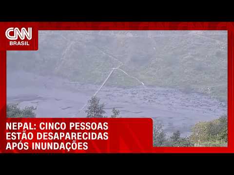 Deslizamento de terra provoca nova enchente no Nepal e alerta de evacuação | CNN AGORA